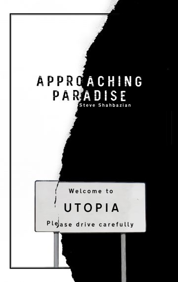 Approaching Paradise by Steve Shahbazian book cover image